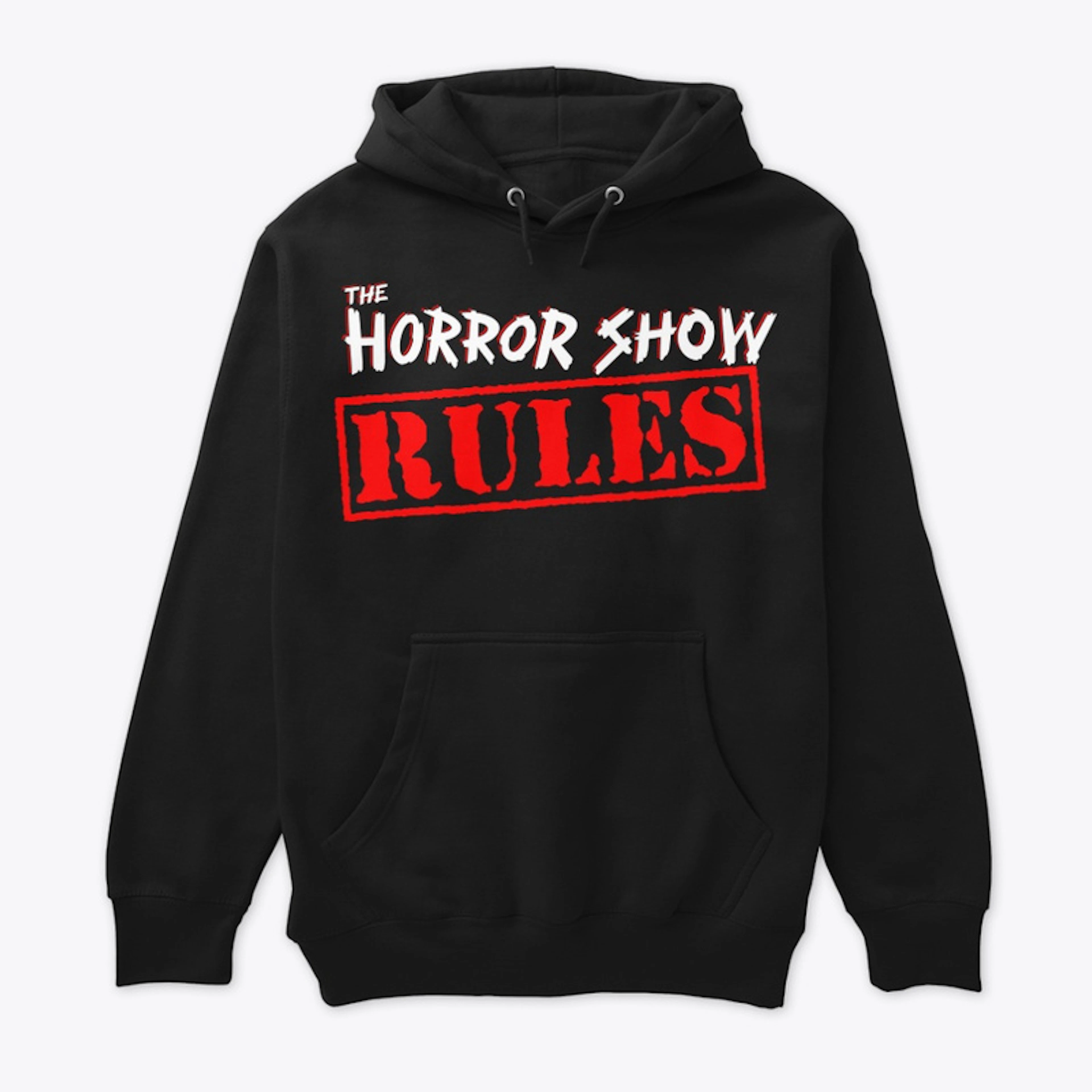 The Horror Show Rules *NO BACK PRINT*